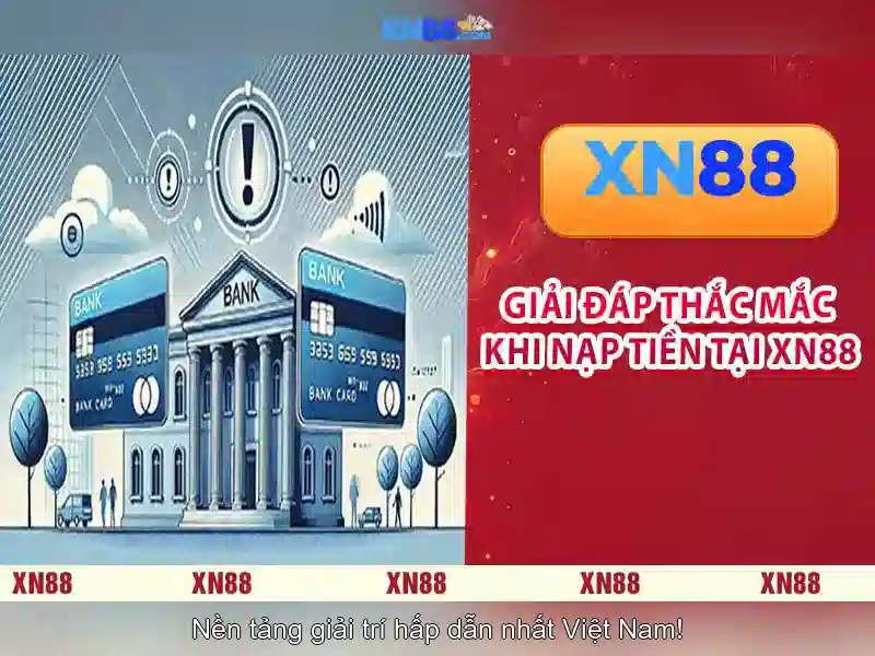 xn88 và thế giới giải trí trực tuyến