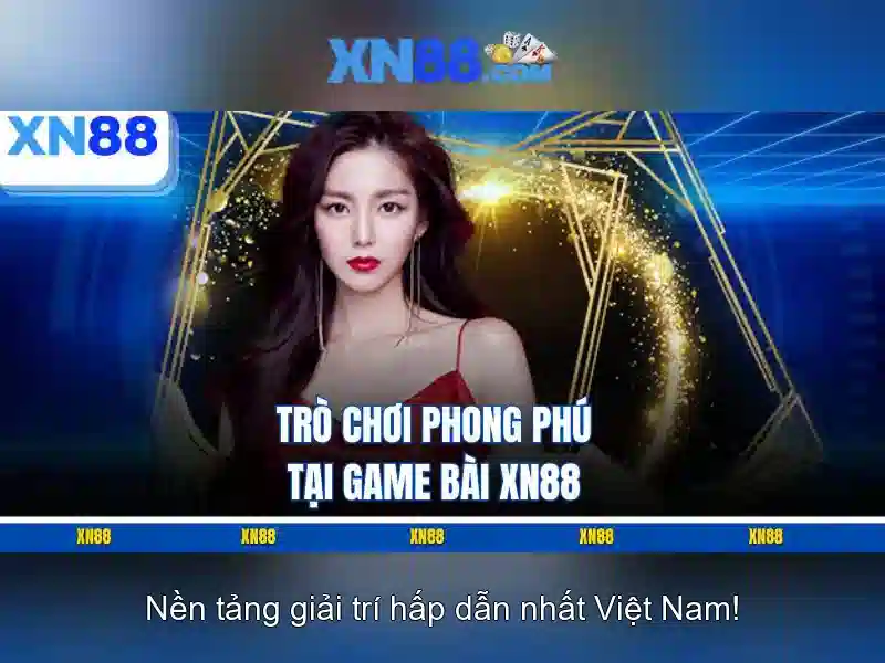 xn88: Nền tảng trò chơi trực tuyến và cá cược