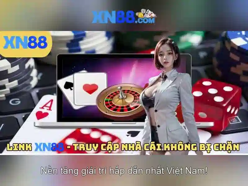 xn88: Nền tảng giải trí trực tuyến và chơi cược